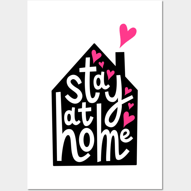 Stay at home Wall Art by Julia Gosteva